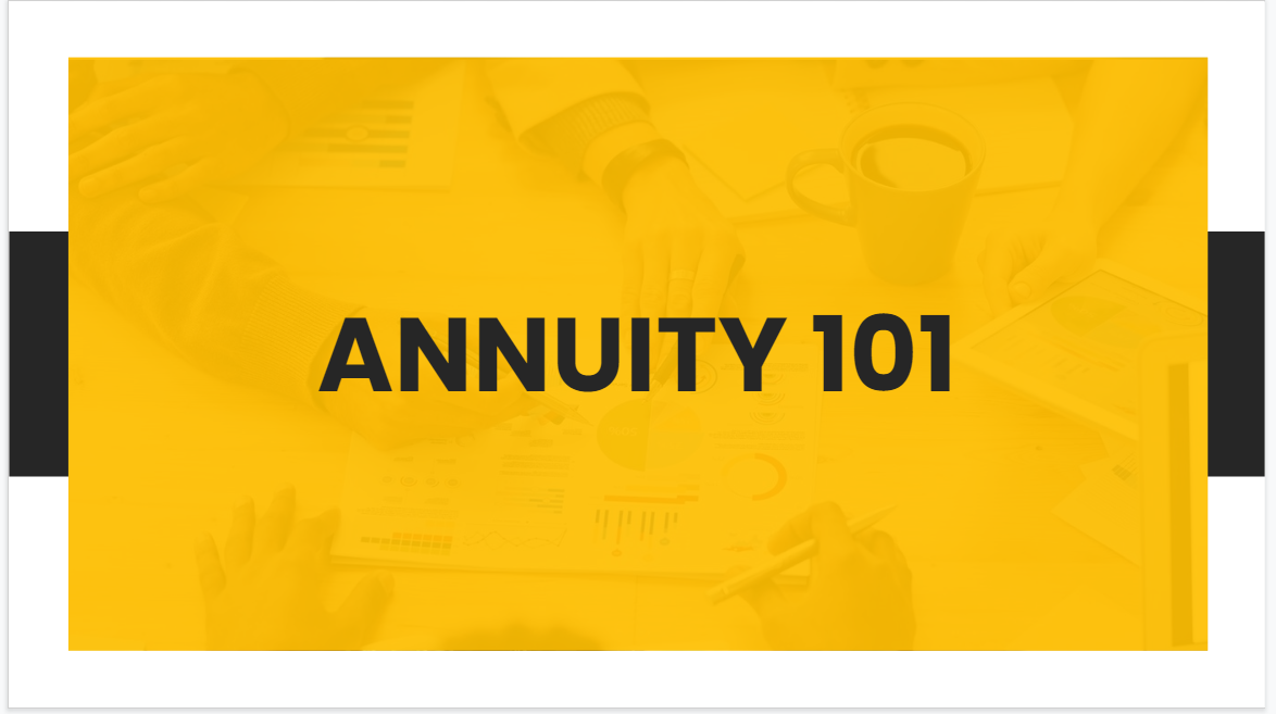 Annuities 101