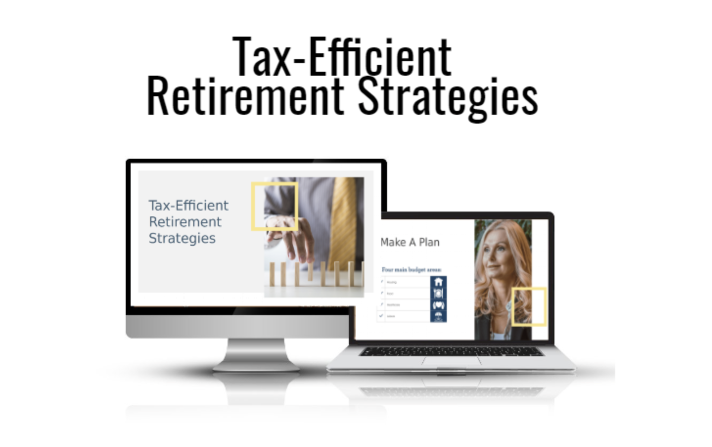 Tax-Efficient Retirement Strategies - Member Access