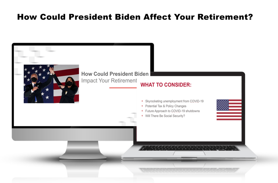 How Could President Biden Affect Your Retirement? - FMO